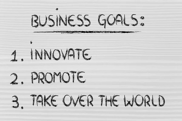Lista de objetivos empresariales: innovar, promover, apoderarse del mundo —  Fotos de Stock