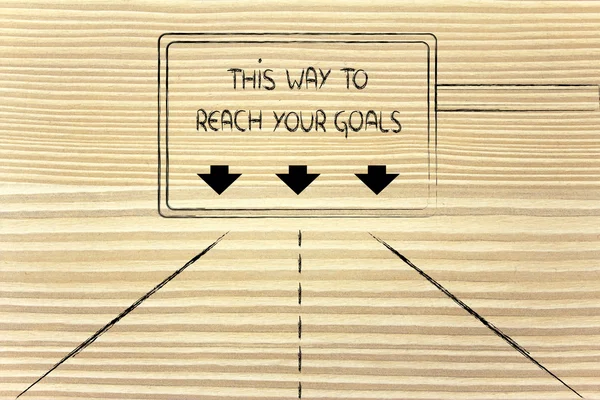 Highway signal with message: this way to reach your goals — Stock Photo, Image