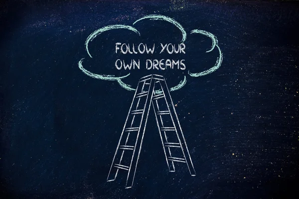 Följ dina egna drömmar — Stockfoto