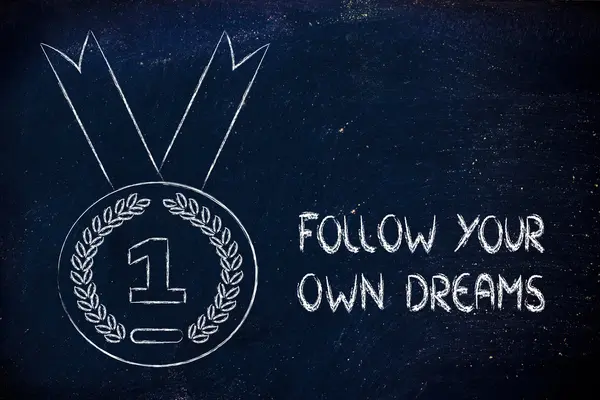 Follow your own dreams - gold medal symbol — Stock Photo, Image