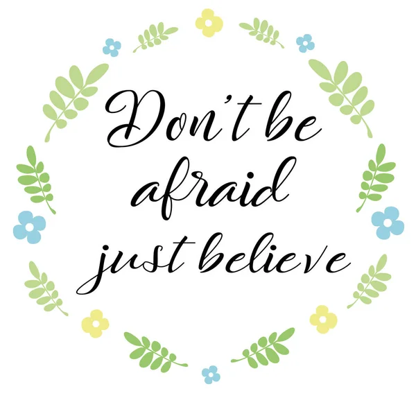 Hand Lettering Don Afraid Just Believe Biblical Background Christian Poster — Stock Photo, Image