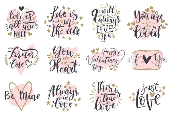 Love romantic valentines day handwritten lettering phrases. Romantic positive quotes, elegant love slogans vector illustration set. Valentines day calligraphy