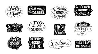 Back to school emblems. Handwritten welcome to school, first day and i love labels. Calligraphy phrase vector set. Hand drawn lettering with learning stationery black and white stickers