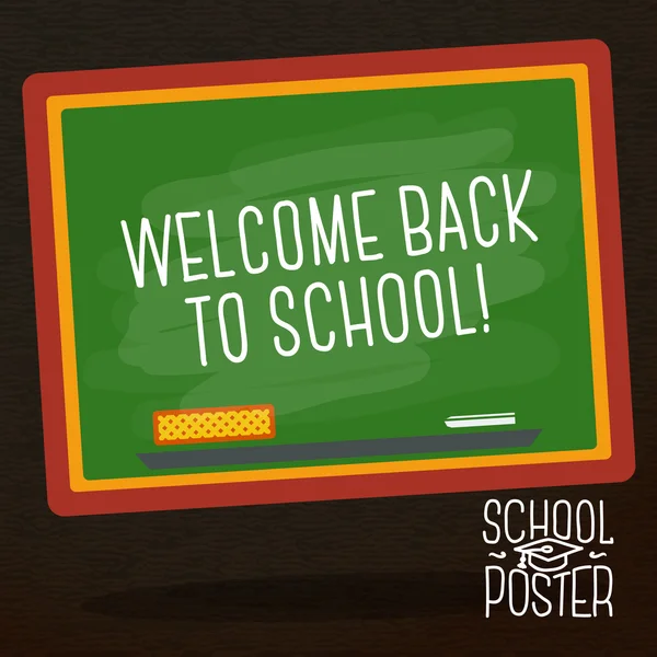 Cute school, college, university poster - school blackboard, with slogan -Welcome back to school-, or place for your text. Vector. — Stock Vector