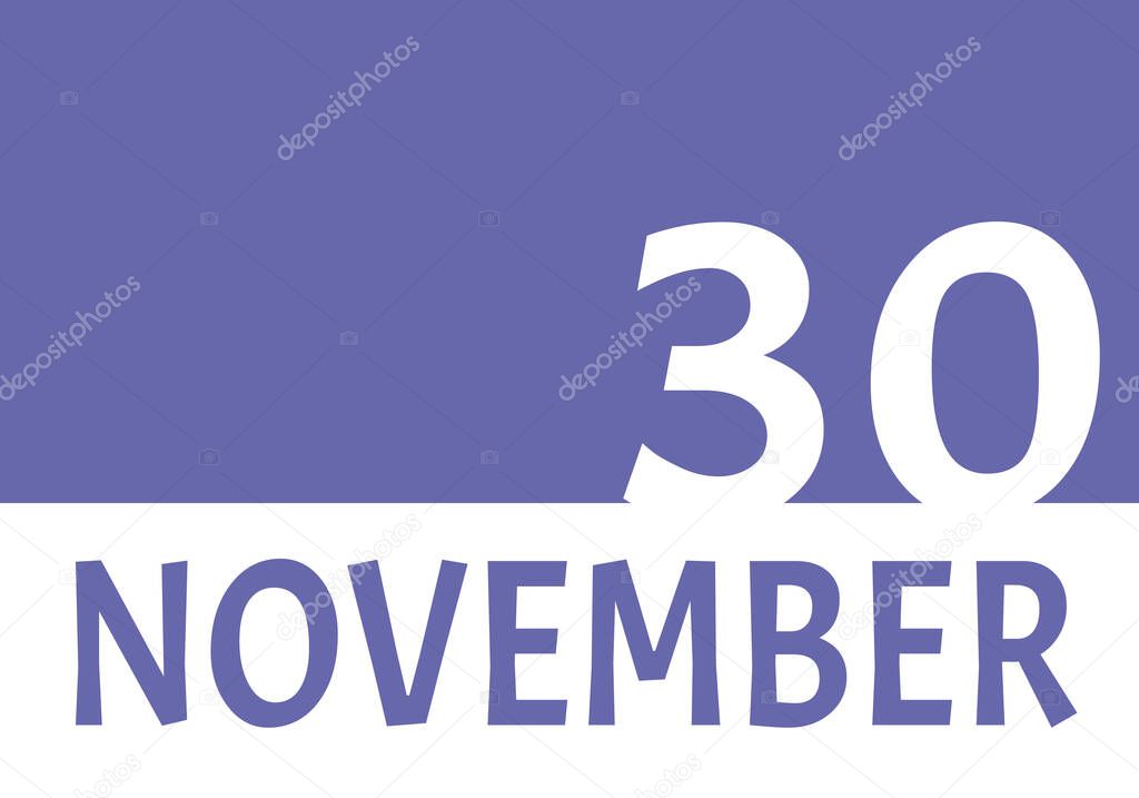 30 november calendar date with copy space. Very Peri background and white numbers. Trending color for 2022. Important date concept.