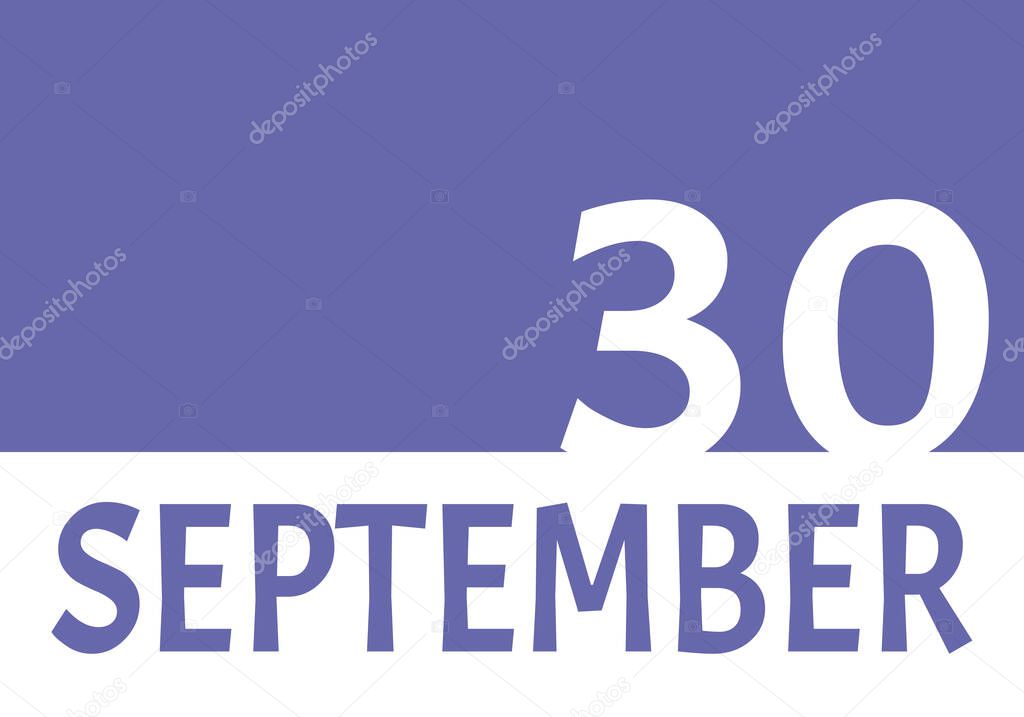 30 september calendar date with copy space. Very Peri background and white numbers. Trending color for 2022. Important date concept.
