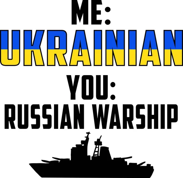 Me Ukrainian, you russian warship.Military cruiser Moscow hand drawing isolated on white background. — стоковый вектор