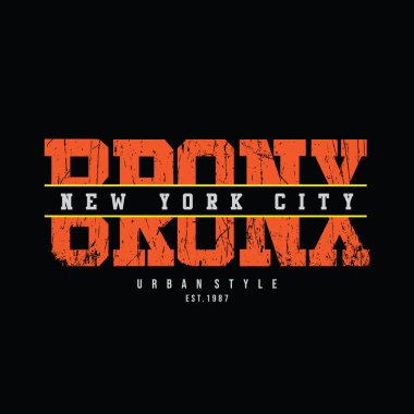 Harf grafiğinin vektör çizimi. BRONX, tişört, gömlek, kapüşon vs. tasarlamak için mükemmel..