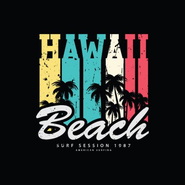 Hawaii plaj illüstrasyon tipografisi. Gömlek tasarımı için mükemmel.