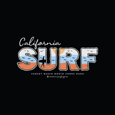 Surf California illustration typography. perfect for designing t-shirts, shirts, hoodies, poster, print