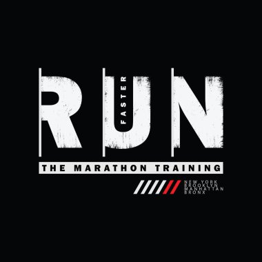Run illustration typography. perfect for designing t-shirts, shirts, hoodies, poster, print