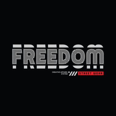 Freedom typography slogan for print t shirt design