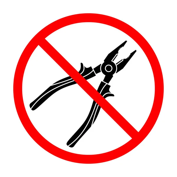 Pliers Ban Sign Pliers Forbidden Prohibited Sign Pliers Red Prohibition — Archivo Imágenes Vectoriales