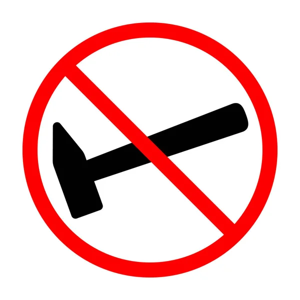 Hammer Ban Sign Hammer Forbidden Prohibited Sign Hammer Red Prohibition — Stock Vector