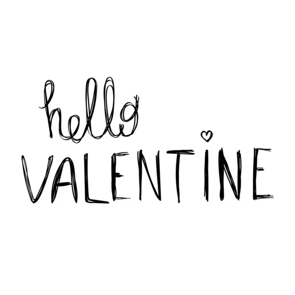 Careless Sketch Phrase Hello Valentine Doodle Style — Stock Vector