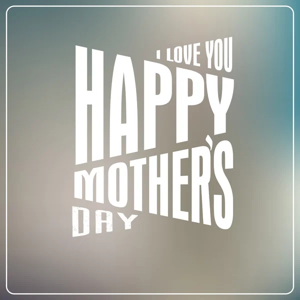 Happy Mothers 's Day — стоковый вектор