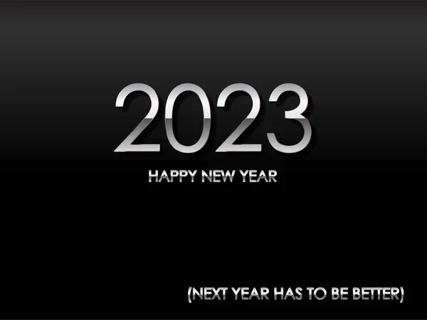2023 Happy New Year Next Year Has Better Chrome Text — 图库矢量图片