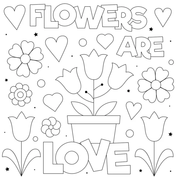 Květiny Jsou Láska Omalovánky Černobílé Vektorové Ilustrace Květin Stock Vektory