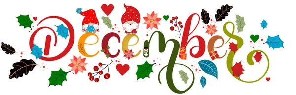 Hola Diciembre Hola Diciembre Mes Con Flores Hojas Texto Decoración — Vector de stock