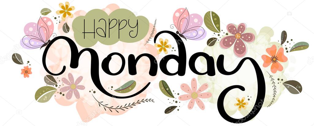 Happy MONDAY.  Hello Monday vector days of the week with flowers, butterflies and leaves. Illustration (Monday)
