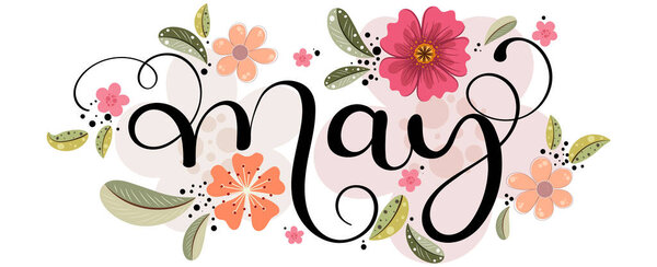 Hello May. MAY month vector with flowers, and leaves. Decoration floral. Illustration month may