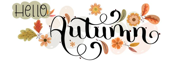 Γεια Σας Autumn Κείμενο Χέρι Γράμματα Φθινοπωρινό Φύλλο Εικονογράφηση Διανύσματος — Διανυσματικό Αρχείο