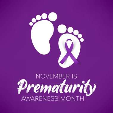 Prematurity awareness month is observed every year in November, Premature birth is when a baby is born too early, before 37 weeks of pregnancy have been completed. Vector illustration clipart