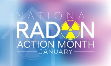 Ulusal Radon eylem ayı her yıl Ocak ayında izleniyor, evlerdeki ve okullardaki radon için kapalı havayı test ederek herkesi sağlıklarını korumaya teşvik ediyor. Vektör illüstrasyonu