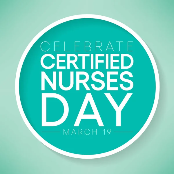 Certified Nurses Day Observed Every Year March Day Nurses Celebrate — Stock vektor