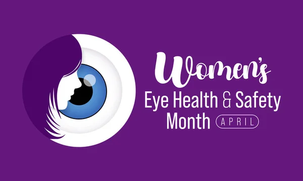 Salud Ocular Las Mujeres Mes Seguridad Observa Cada Año Abril — Vector de stock