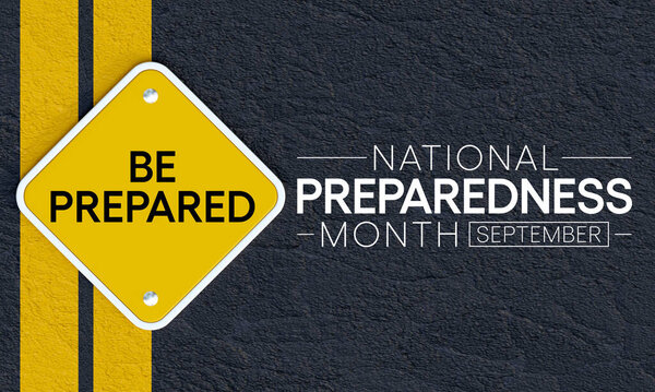 Национальный месяц готовности (НПМ) отмечается ежегодно в сентябре с целью повышения осведомленности о важности подготовки к стихийным бедствиям и чрезвычайным ситуациям, которые могут произойти в любое время. 3D рендеринг
