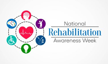 Eylül ayında her yıl Ulusal Rehabilitasyon Bilinci Haftası gözlemlenmekte olup, bu, işlevsel beceriyi ve yaşam kalitesini artırmayı ve geri getirmeyi amaçlayan bir tıp dalıdır. Vektör illüstrasyonu