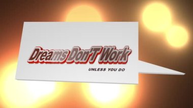 Inspirational motivational quote Dreams  dont work unless you do, with speech bubble, on yellow abstract background.