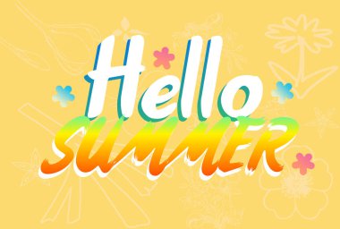 Text Hello Summer on yeloow background with floral patterns. 
