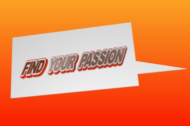 Inspirational motivational quote Find Your Passion, with speech bubble, on red and orange abstract background. 
