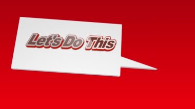 Inspirational motivational quote Lets Do This, with speech bubble, on red and orange abstract animation background.