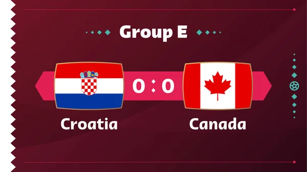 Κροατία Εναντίον Καναδά Ποδόσφαιρο 2022 Παγκόσμιος Αγώνας Ποδοσφαίρου Ομίλου Αγώνας — Διανυσματικό Αρχείο