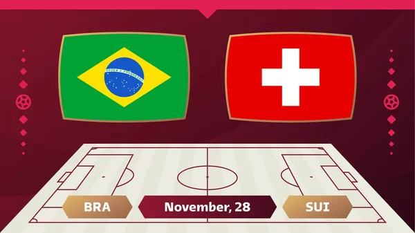 Brazil Switzerland Football 2022 Group World Football Competition Championship Match — 스톡 벡터
