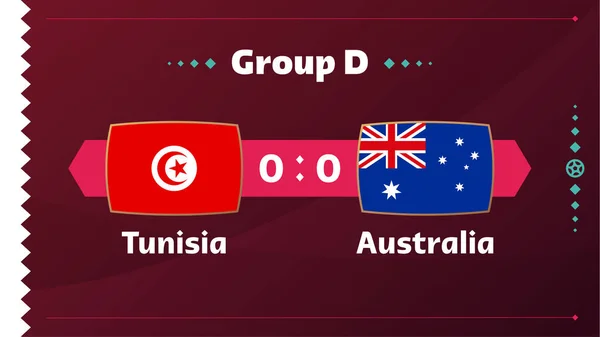 Tunisia Austrália Jogo Futebol 2022 Jogo Campeonato Mundial Contra Equipes —  Vetores de Stock