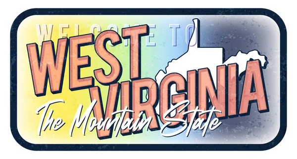 Batı Virginia Hoş Geldiniz Paslı Metal Işaretli Vektör Çizimine Tipografi — Stok Vektör