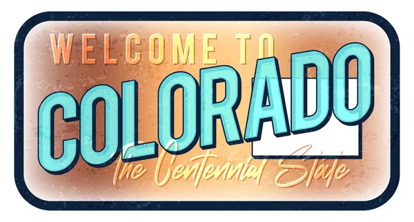 Welkom Bij Colorado Vintage Roestige Metalen Teken Vector Illustratie Vector — Stockvector