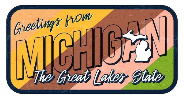 Greeting Michigan Vintage Rusty Metal Sign Vector Illustration Vector State — Stockový vektor