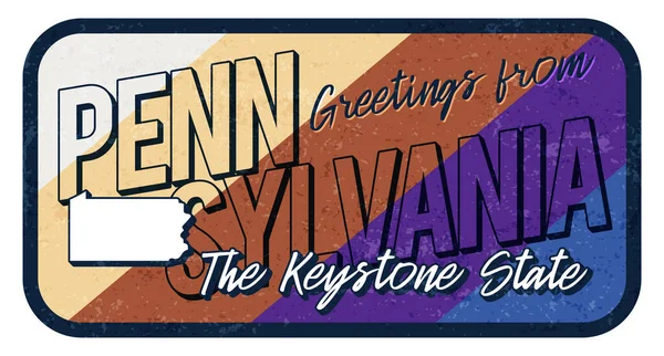 Greeting Pennsylvania Vintage Rusty Metal Sign Vector Illustration Vector State — Wektor stockowy