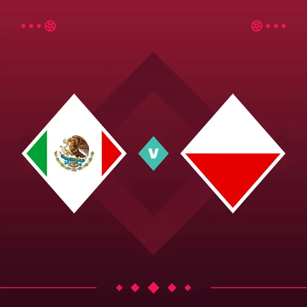 Мексика Польша Чемпионат Мира Футболу 2022 Против Красном Фоне Векторная — стоковый вектор
