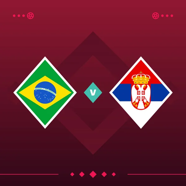 Brazil Serbia World Football 2022 Match Red Background Vector Illustration — Wektor stockowy