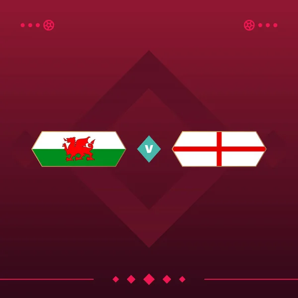 wales, england world football 2022 match versus on red background. vector illustration.