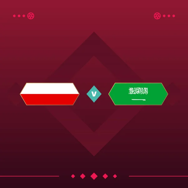 poland, saudi arabia world football 2022 match versus on red background. vector illustration.