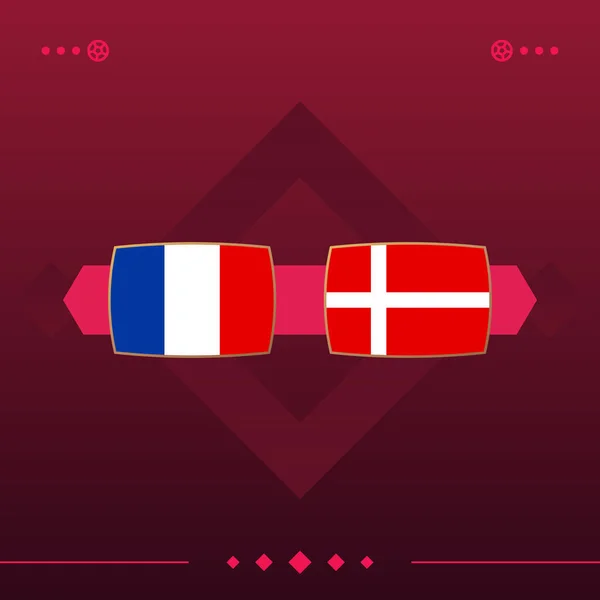 france, denmark world football 2022 match versus on red background. vector illustration.