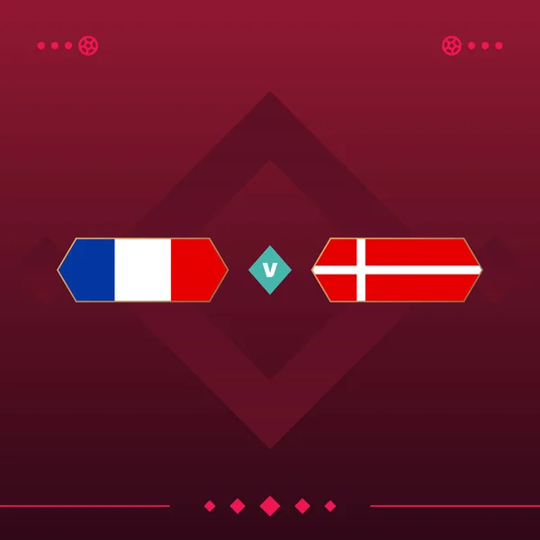 france, denmark world football 2022 match versus on red background. vector illustration.