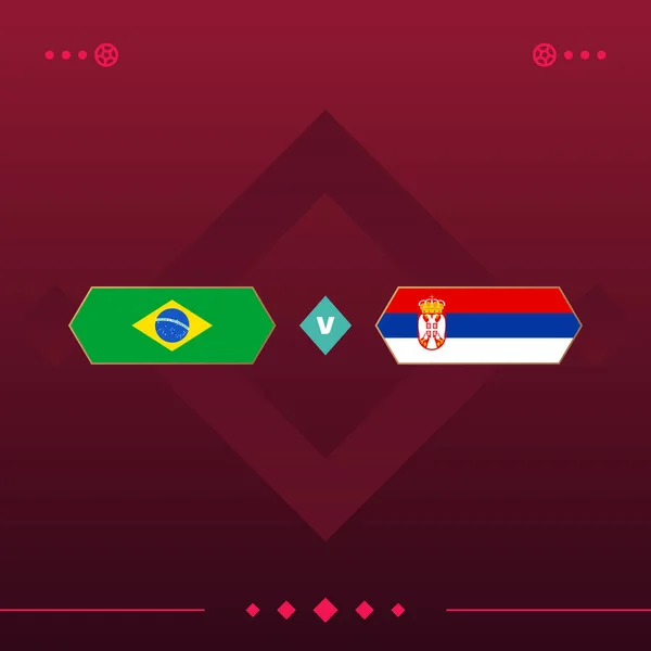 Brazil Serbia World Football 2022 Match Red Background Vector Illustration — 스톡 벡터